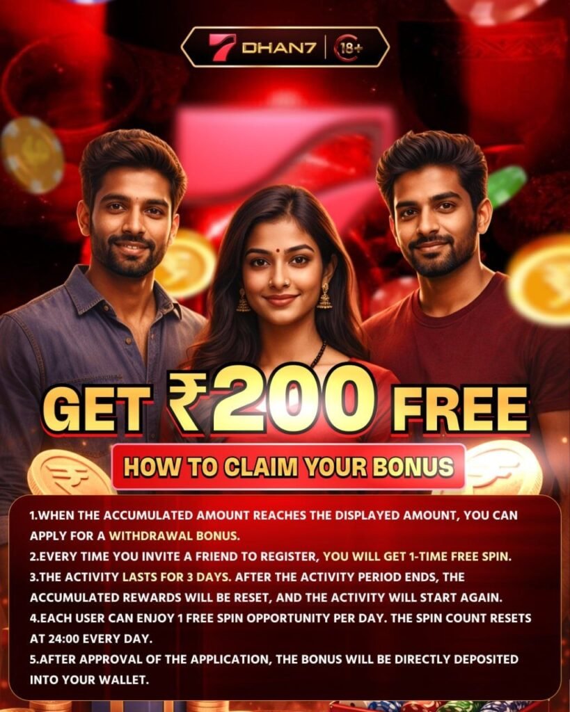Dhan7 game earn and play real money app India ₹200 daily earning bonus referral invitation code offer